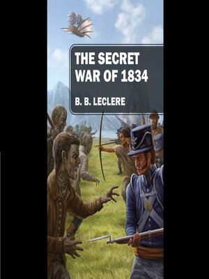 cover image of The Secret War of 1834
